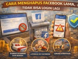Cara Menghapus Facebook Lama, Tidak Bisa Login Lagi