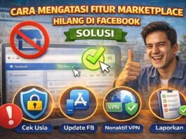 Cara Mengatasi Fitur Marketplace Hilang di Facebook