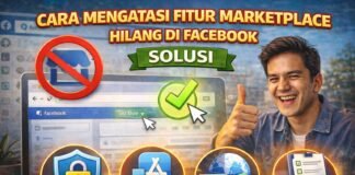 Cara Mengatasi Fitur Marketplace Hilang di Facebook
