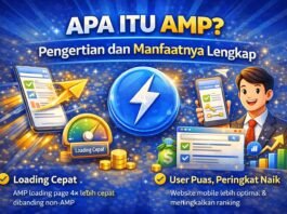 Apa itu AMP? Pengertian dan Manfaatnya Lengkap