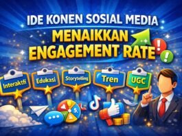 Ide Konten Sosial Media Menaikkan Engagement Rate