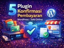 5 Plugin Konfirmasi Pembayaran WordPress untuk Toko Online