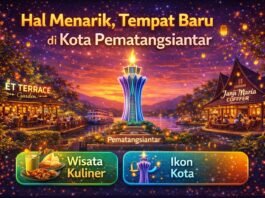 Hal Menarik, Tempat Baru di Kota Pematangsiantar