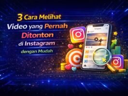 3 Cara Melihat Video yang Pernah Ditonton di Instagram dengan Mudah