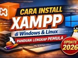 Cara Install XAMPP dengan Mudah: Panduan Lengkap Server Lokal untuk Pemula