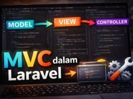 Perbedaan Model dan Controller pada Laravel: Fungsi, Tugas, dan Contoh Implementasi MVC