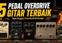 Rekomendasi Pedal Overdrive Gitar untuk Blues, Rock, Metal, dan Pop Rekomendasi Pedal Overdrive Gitar untuk Blues, Rock, Metal, dan Pop